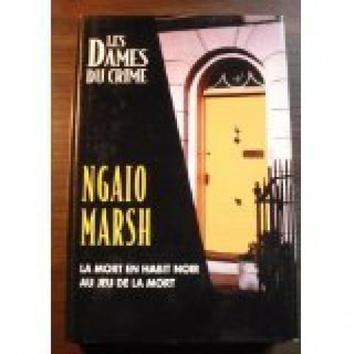 Les dames du crime  La mort en habit noir  Le jeu de la mort  Ngaio Marsh